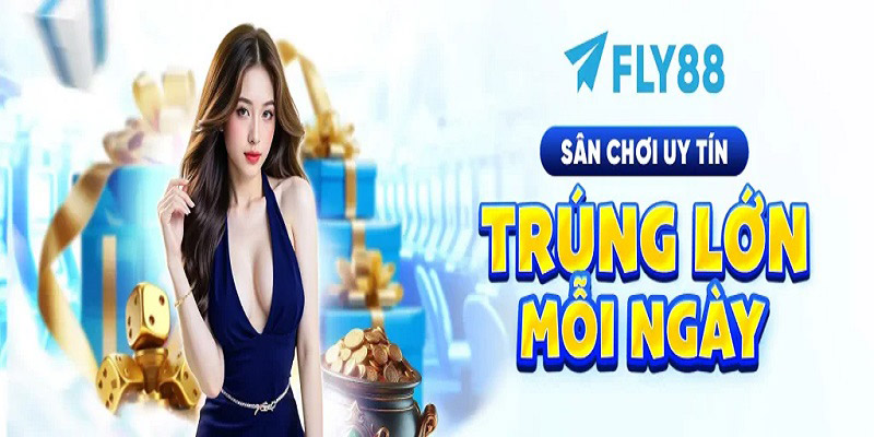 Uy tín nhà cái Fly88 được khẳng định